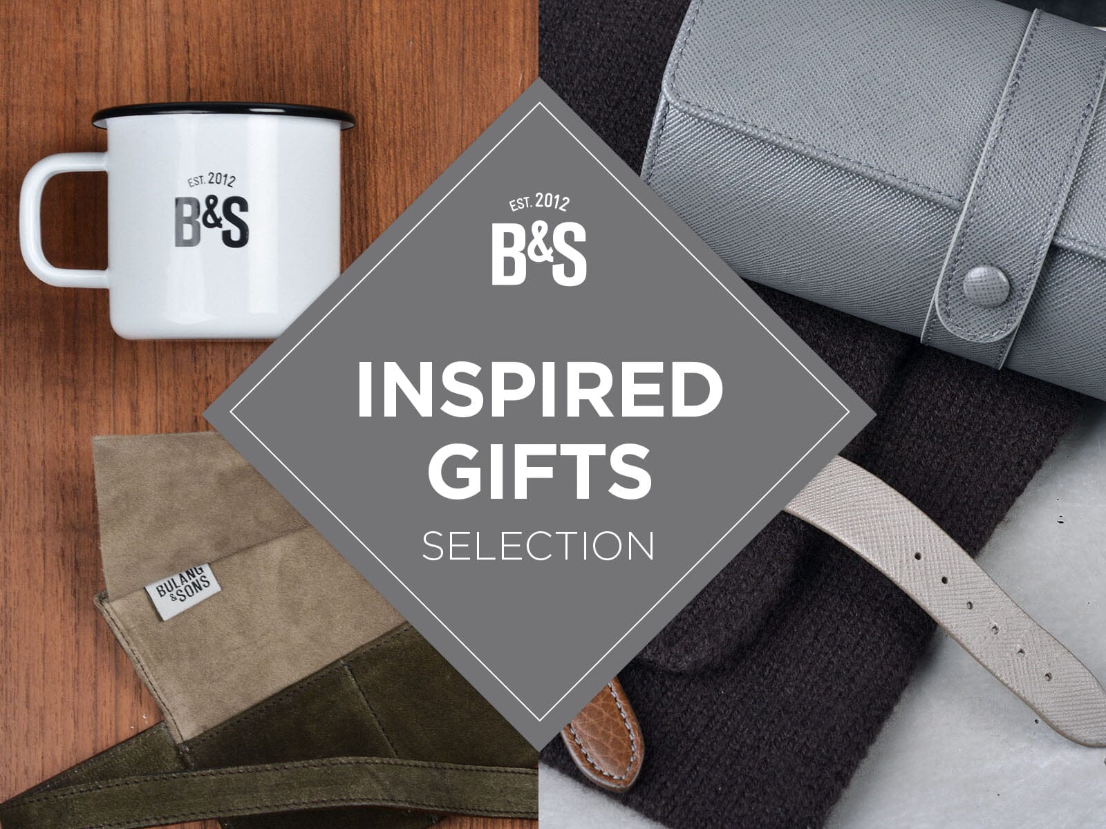 Pick The Perfect Present with Bulang and Sons